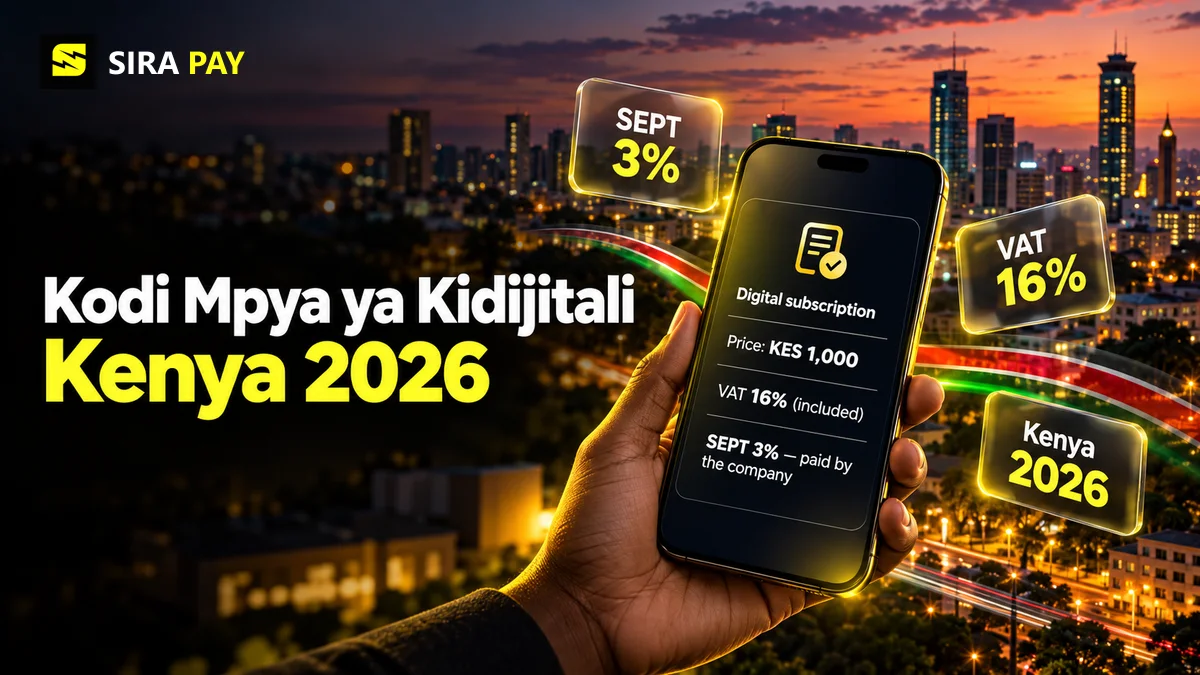 Kodi mpya ya kidijitali Kenya 2026: SEPT 3% na VAT 16% kwenye risiti ya usajili kwenye simu